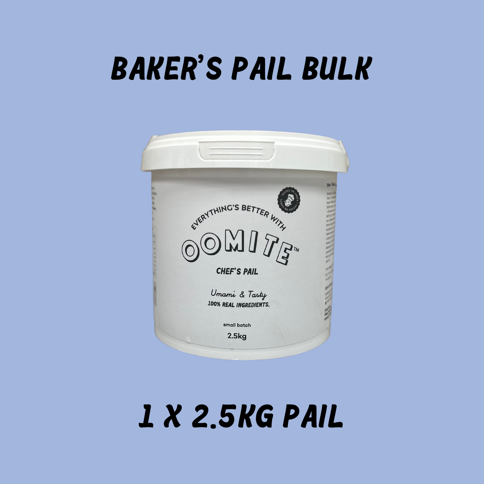 Oomite Chef's Pail BULK 2.5kg (free shipping)